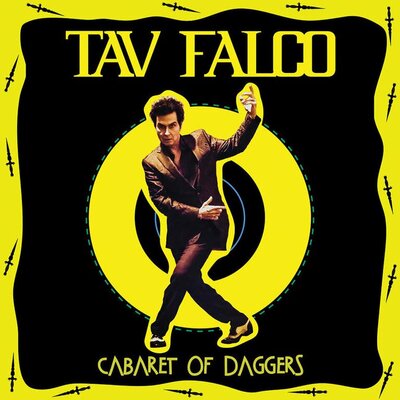 Tav Falco - Cabaret of Daggers