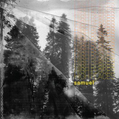 Samuel S.C. - High Places