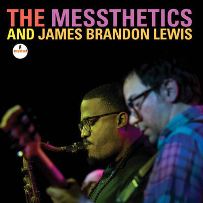 Messthetics -  The Messthetics and James Brandon Lewis