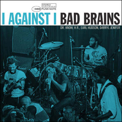 Bad Brains - I Against I (Punk Note Edition)