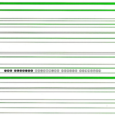 The Elusive - Sometimes Sounds Collapse