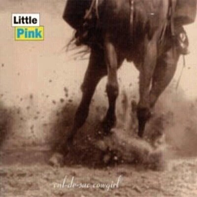 Little Pink - Cul De Sac Cowgirl