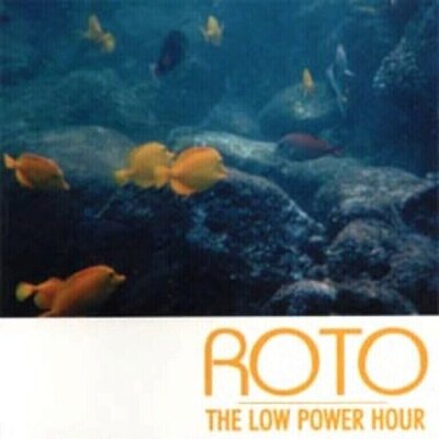Roto - The Low Power Hour