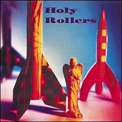 Holy Rollers - s/t