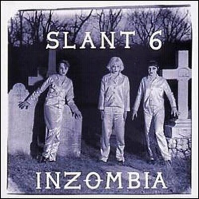 Slant 6 - Inzombia