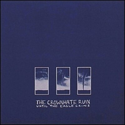 Crownhate Ruin - Until the Eagle Grins