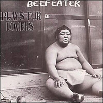 Beefeater - Plays for Lovers