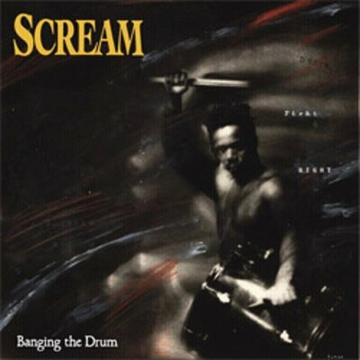 Scream - Banging the Drum