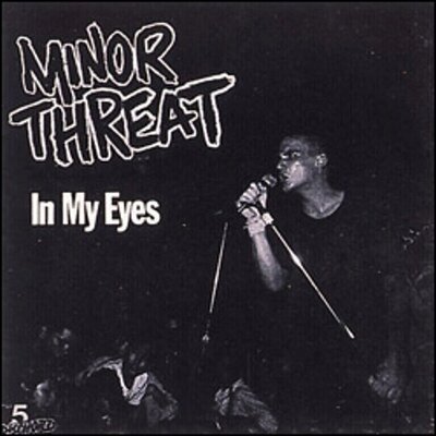 Minor Threat - In My Eyes