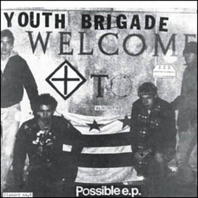 Youth Brigade - Possible E.P.