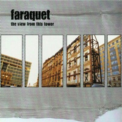 Faraquet - The View From This Tower