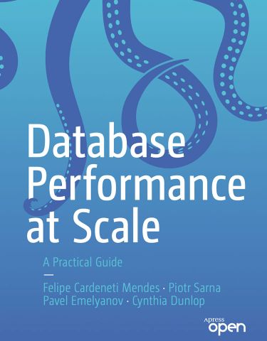 Architectural Guide to Database Performance at Scale - Sponsored by ScyllaDB