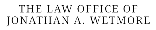 The Law Office of Jonathan A. Wetmore