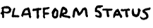 Platform Status