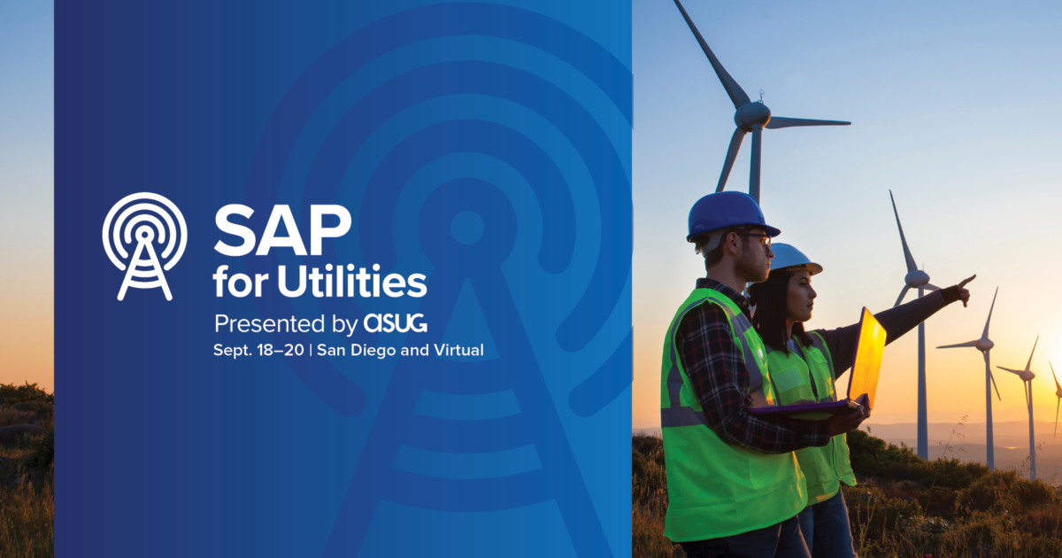 SAP for Utilities, Presented by ASUG ASUG SAP for Utilities, Presented by ASUG ASUG