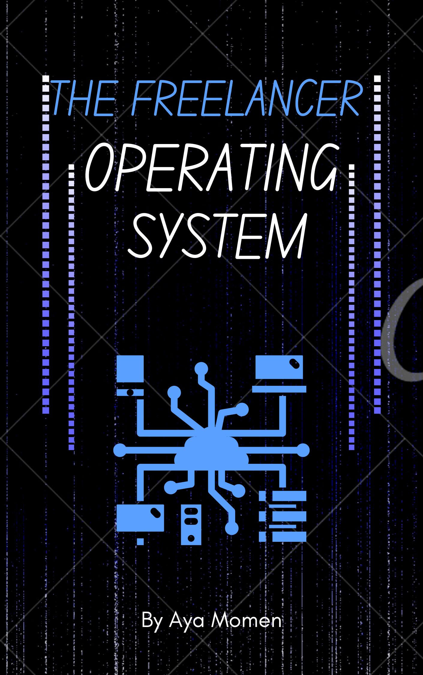 The Freelancer Operating System