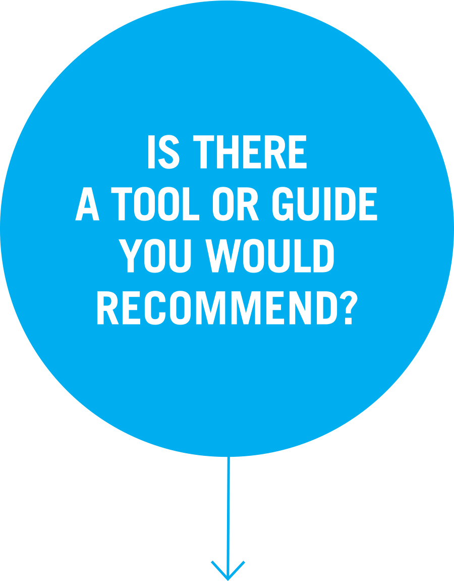 Is there a tool or guide you would recommend? Question 2: Is there a tool or guide you would recommend?