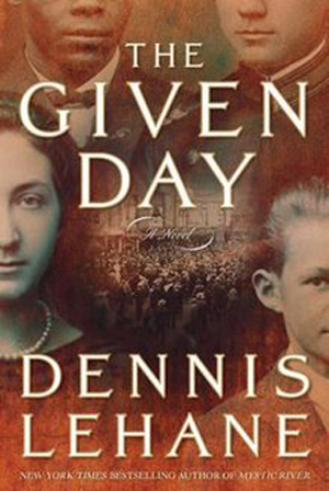 Dennis Lehane, The Given Day Dennis Lehane, The Given Day Cover