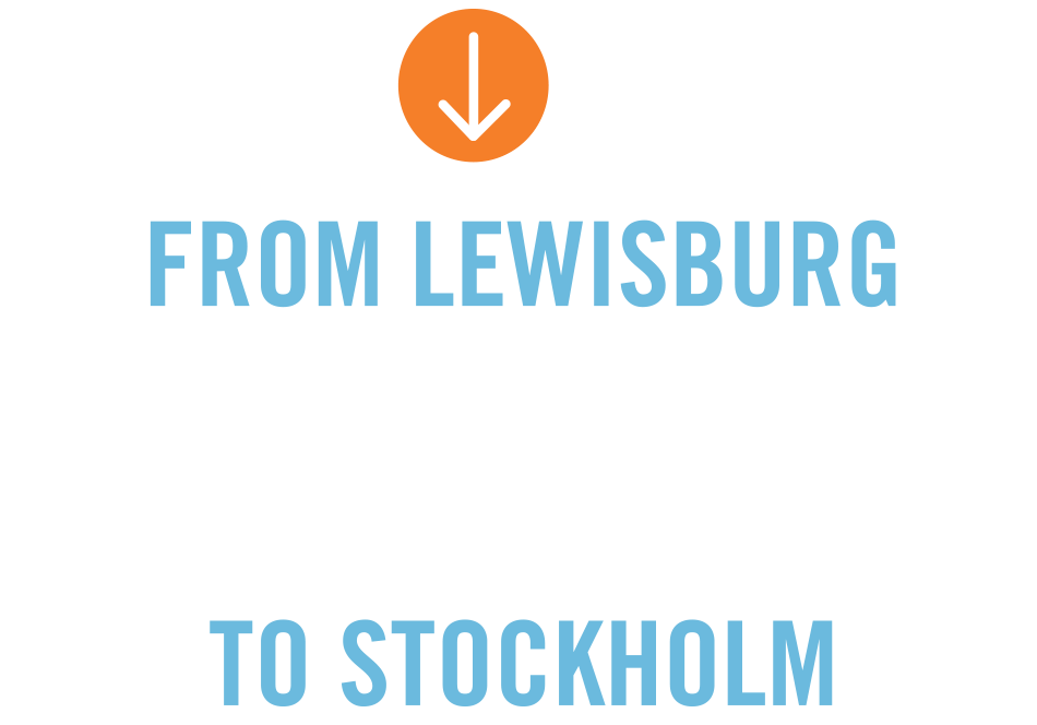 From Lewisburg to Stockholm From Lewisburg to Stockholm typography