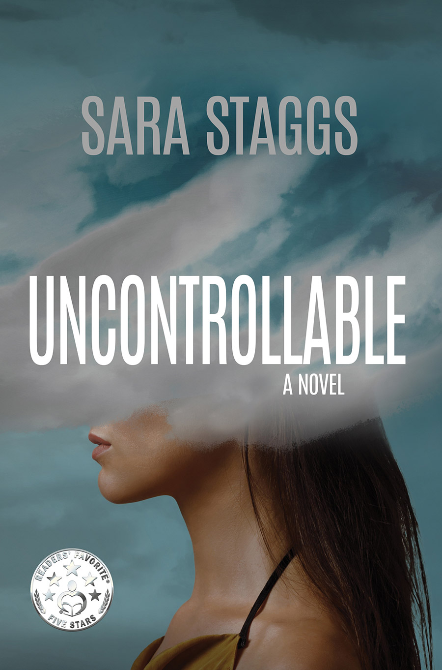 Uncontrollable by Sara Staggs novel book cover