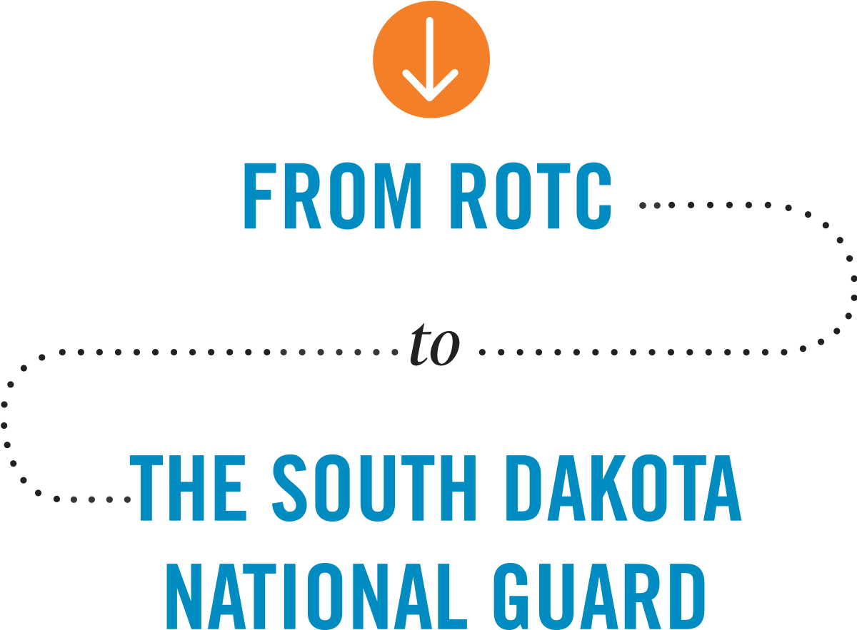 From ROTC to The South Dakota National Guard
