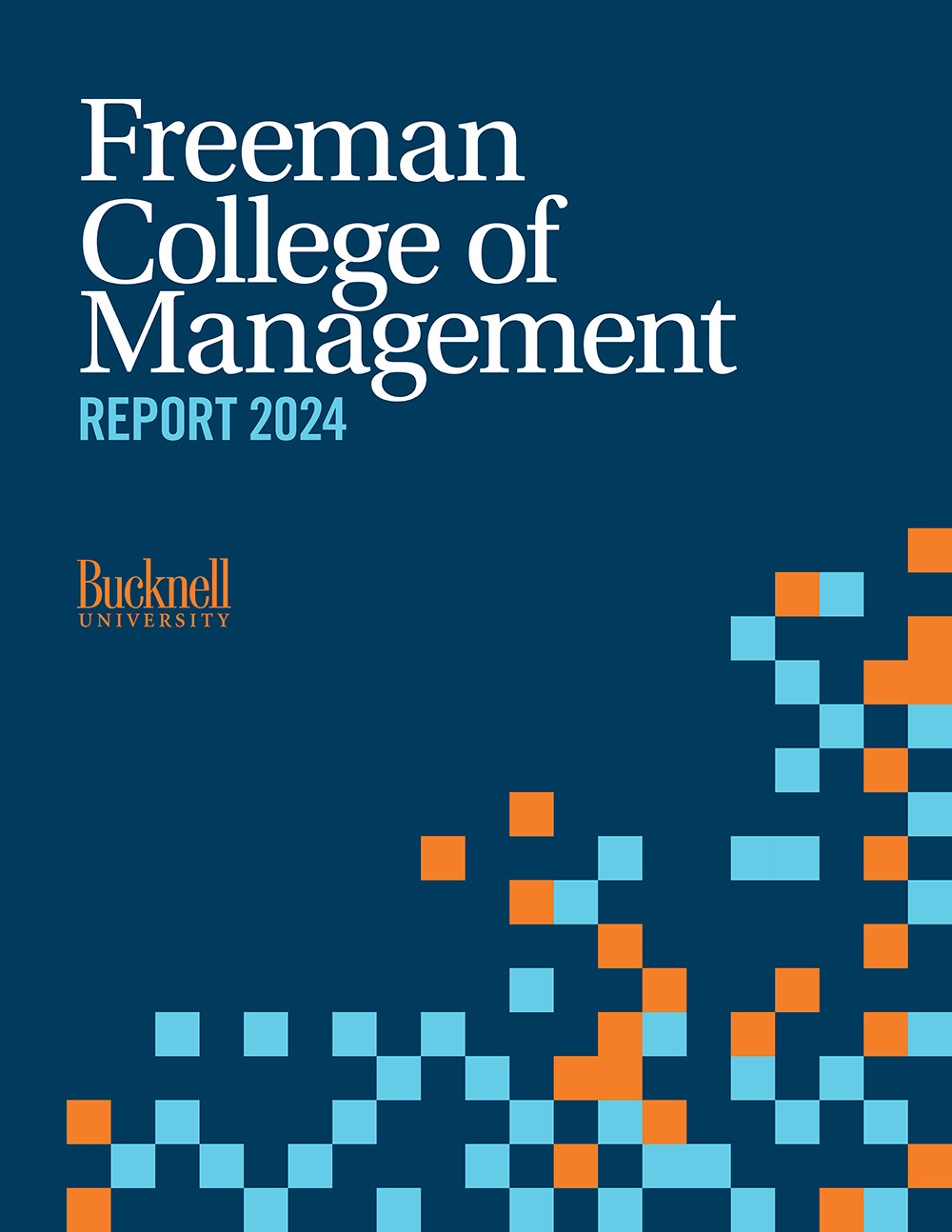 Bucknell Freeman College of Management Report 2024 cover