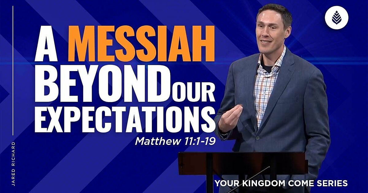 Bay Leaf Baptist Church A MESSIAH BEYOND OUR EXPECTATIONS