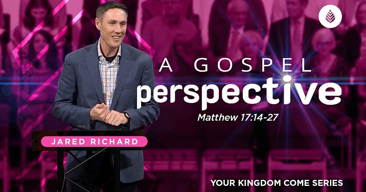 A GOSPEL PERSPECTIVE Bay Leaf Baptist Church