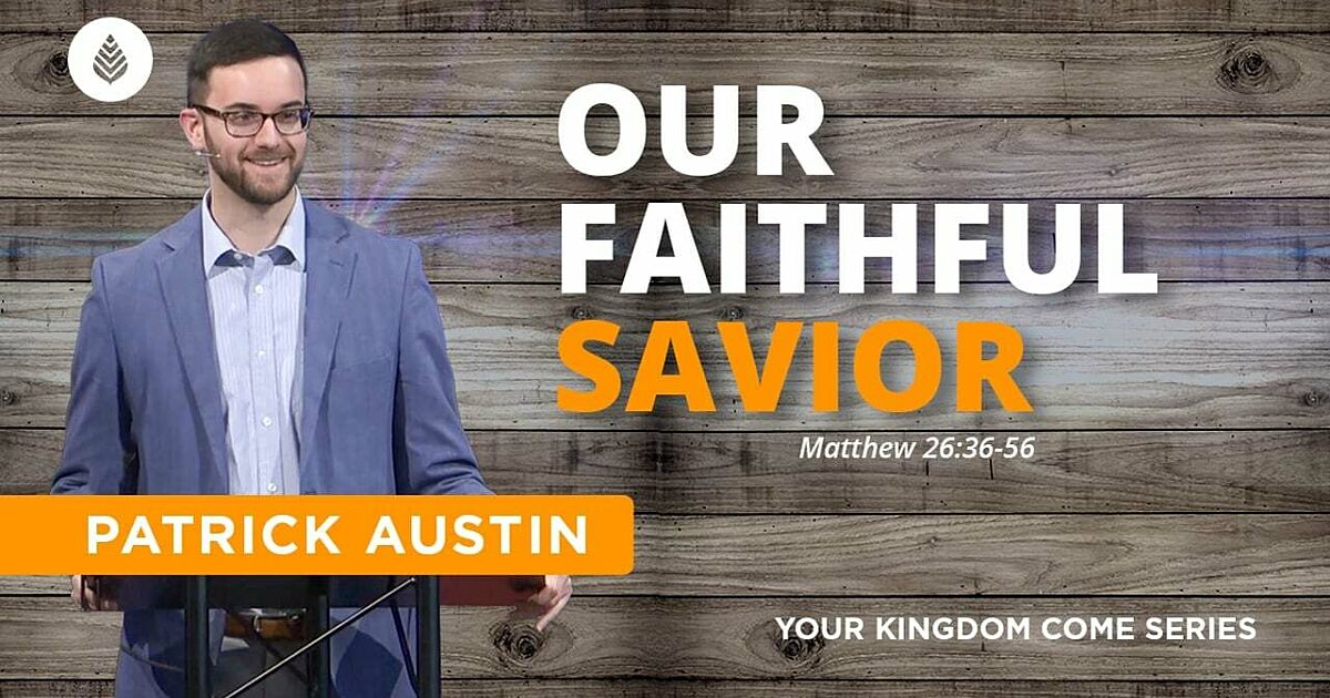 Bay Leaf Baptist Church OUR FAITHFUL SAVIOR