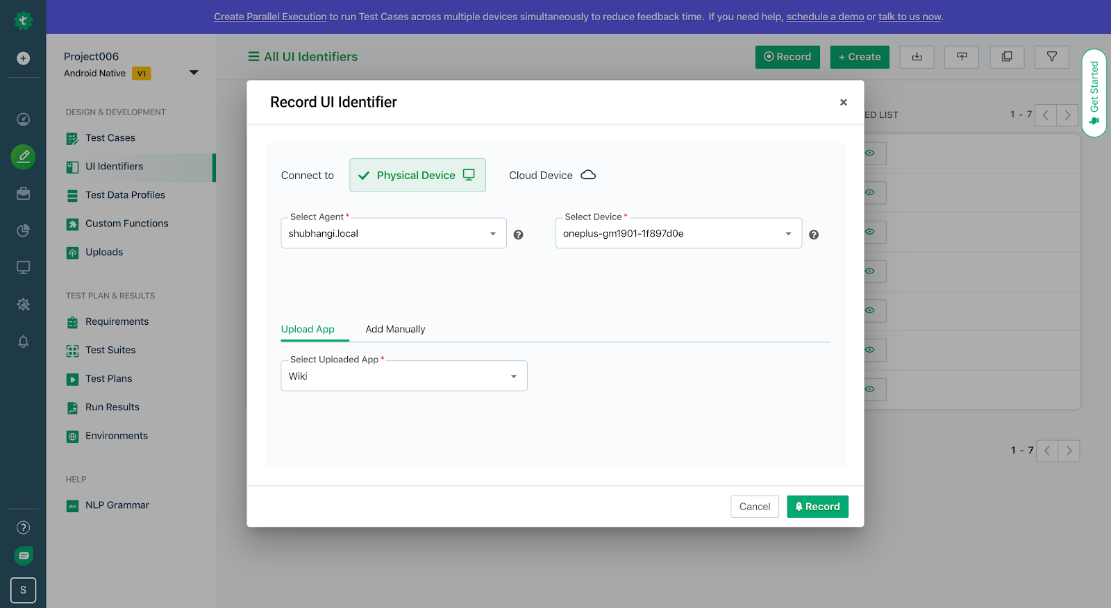Integration Testing-select a physical device by registering your agent or a device hosted