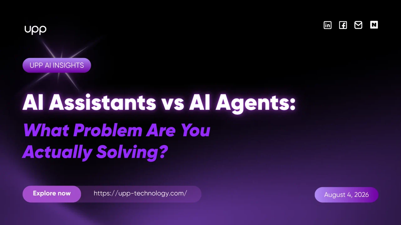 AI Assistants vs AI Agents: What Problem Are You Actually Solving?