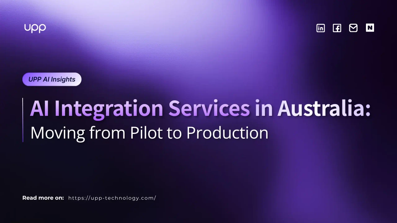 AI Integration Services in Australia: Moving from Pilot to Production