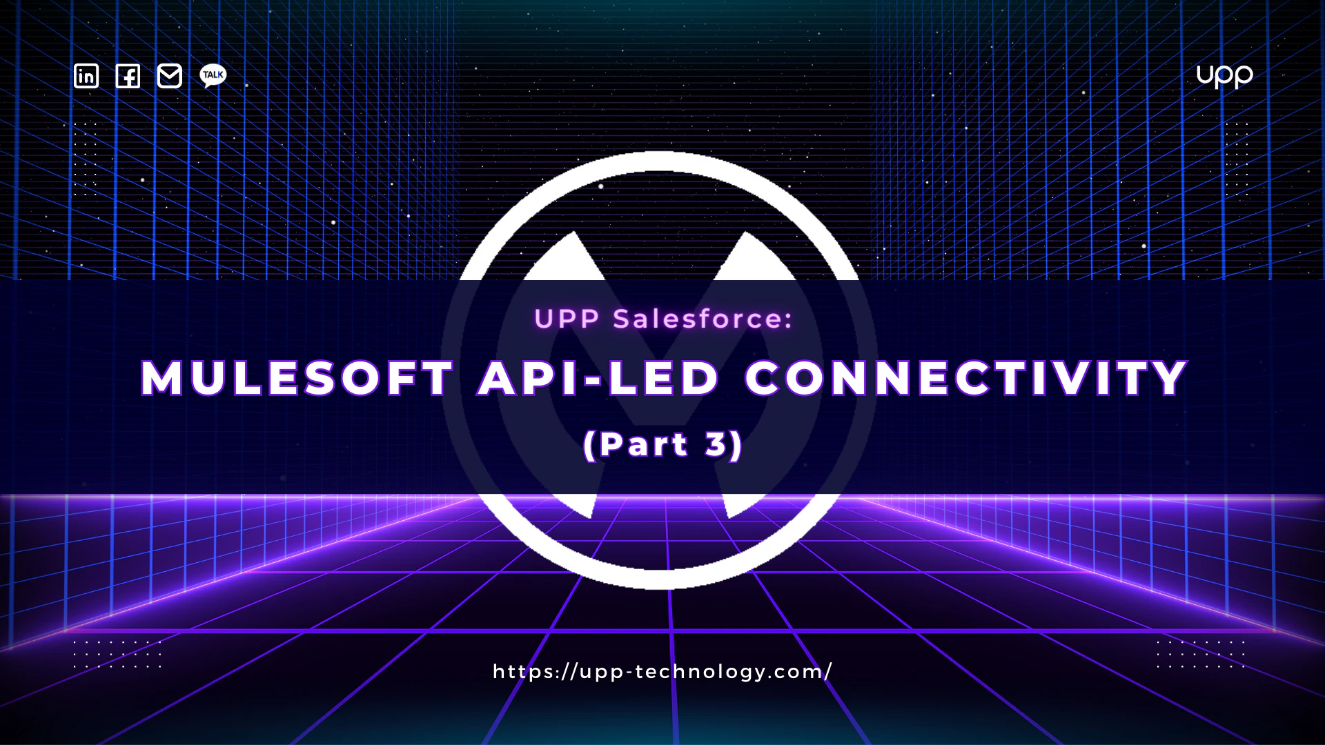 MuleSoft API - led Connectivity (Part 3)