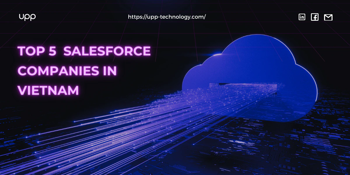 Top 5 Salesforce Companies in Vietnam
