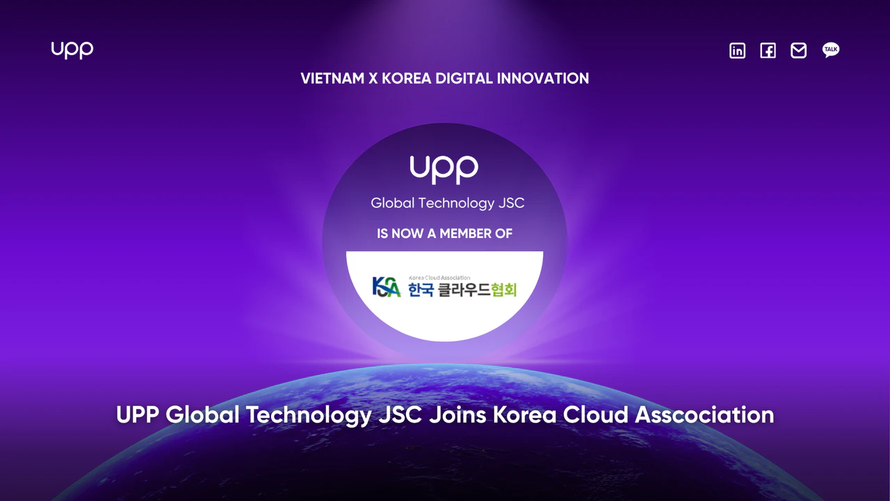 UPP Global Technology JSC becomes an official member of the Korea Cloud Association