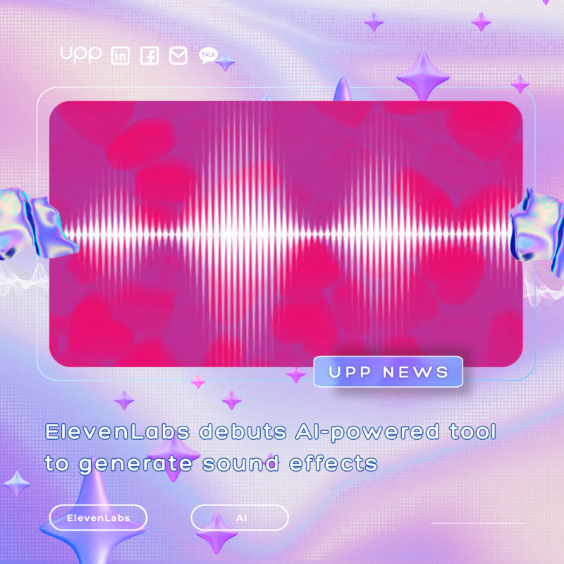 ElevenLabs debuts AI-powered tool to generate sound effects