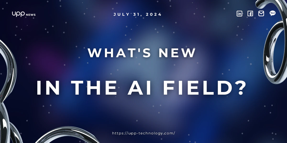 UPP News: What's new in the AI field? (Part 12)