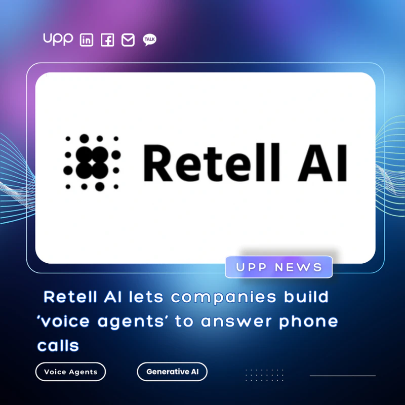 Retell AI lets companies build ‘voice agents’ to answer phone calls