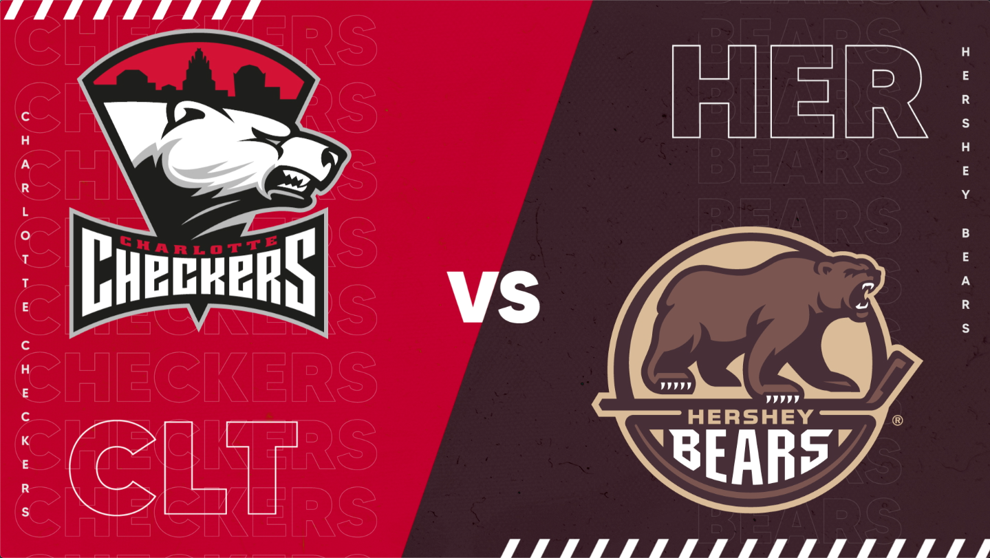 Charlotte Checkers vs. Hershey Bears