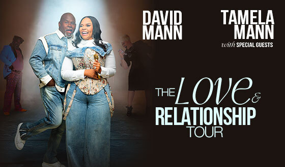 David and Tamela Mann: The Love & Relationship Tour