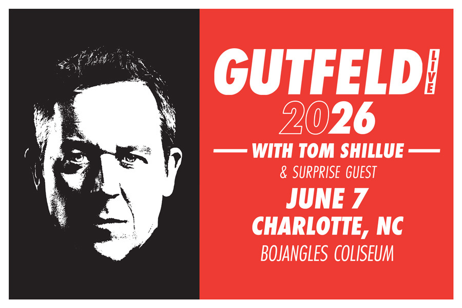 GUTFELD LIVE '26 Featuring Greg Gutfeld and special guest Tom Shillue