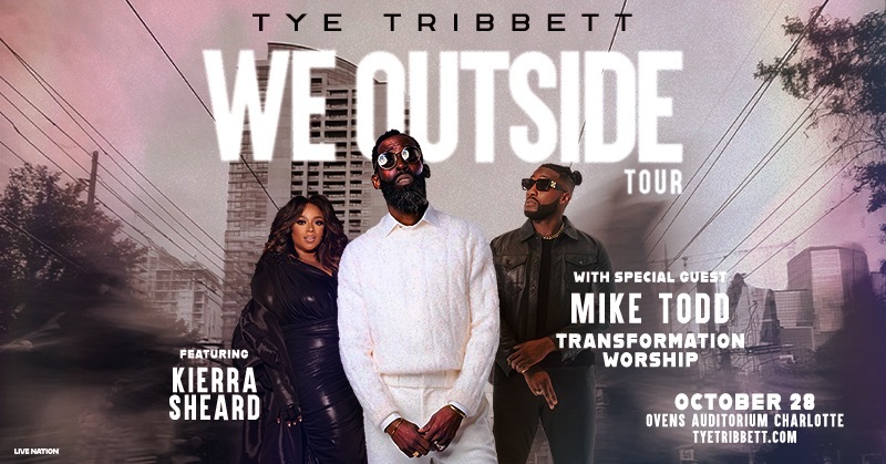 Tye Tribbett: We Outside Tour