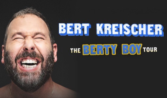 Bert Kreischer: The Berty Boy World Tour - RESCHEDULED