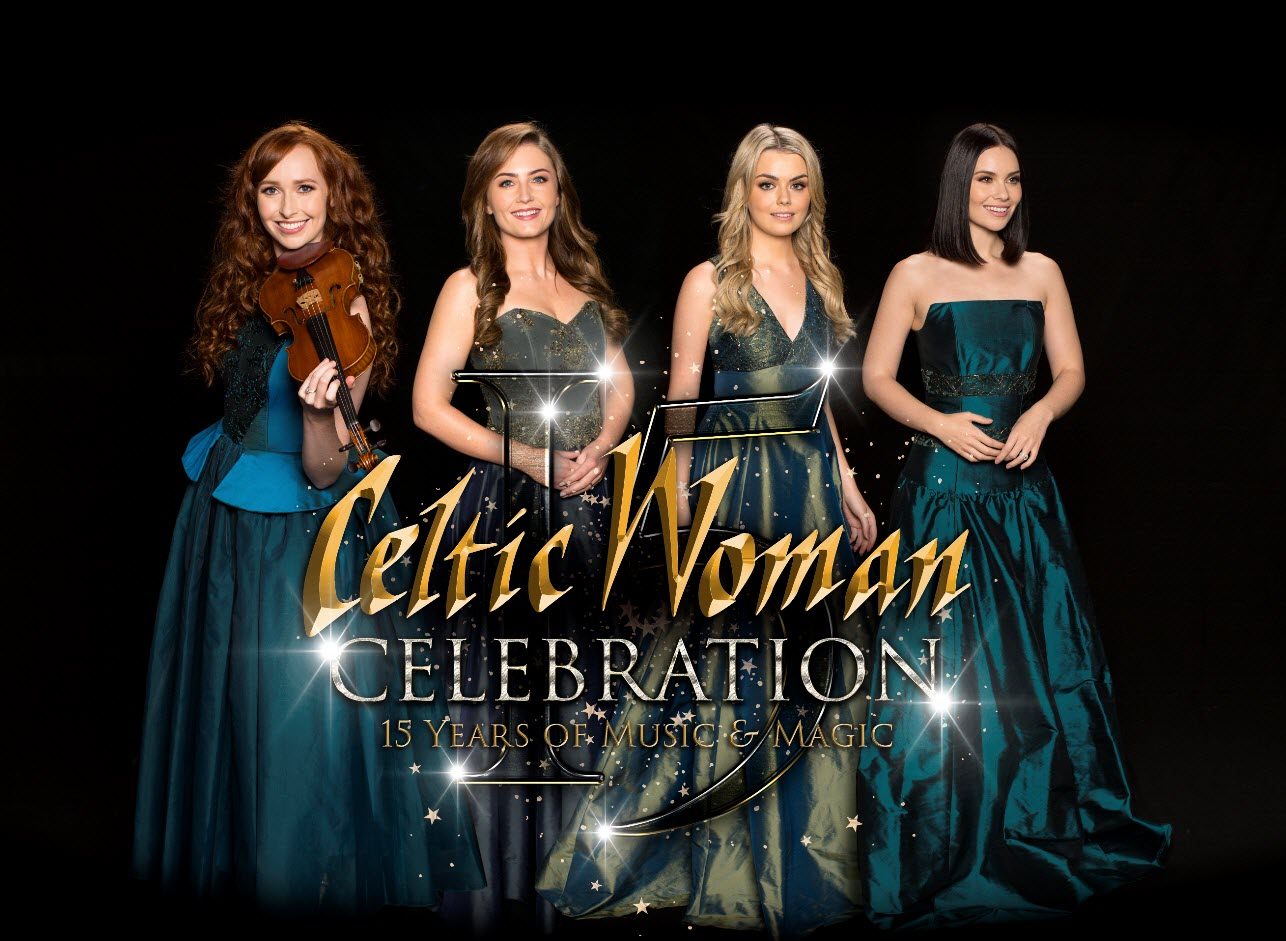 Celtic Woman Celebration - The 15th Anniversary Tour