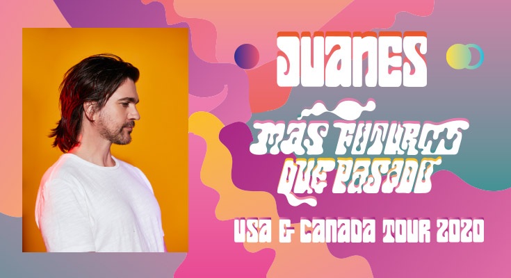 Juanes: Mas Futuro Que Pasado - POSTPONED