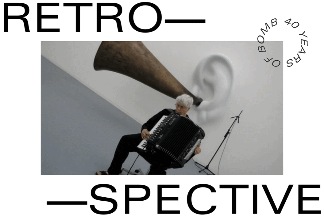 Pauline Oliveros playing the accordion bordered by the words Retrospective and 40 Years of BOMB