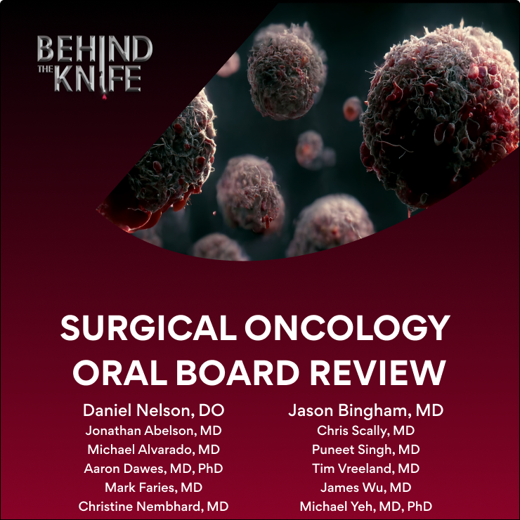 Surgical Oncology Oral Board Review