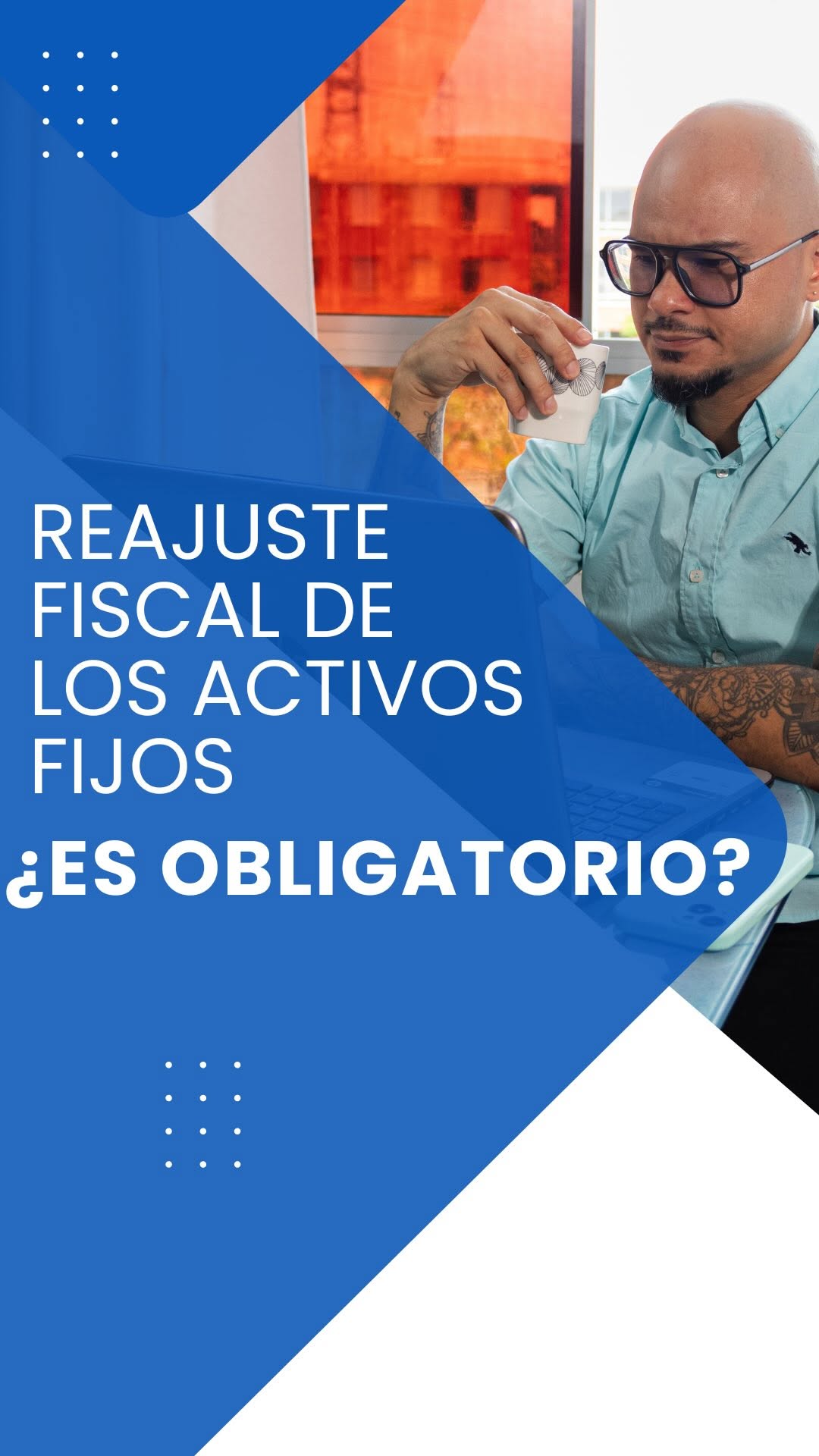 Reajuste Fiscal de Activos Fijos en Renta Persona Natural