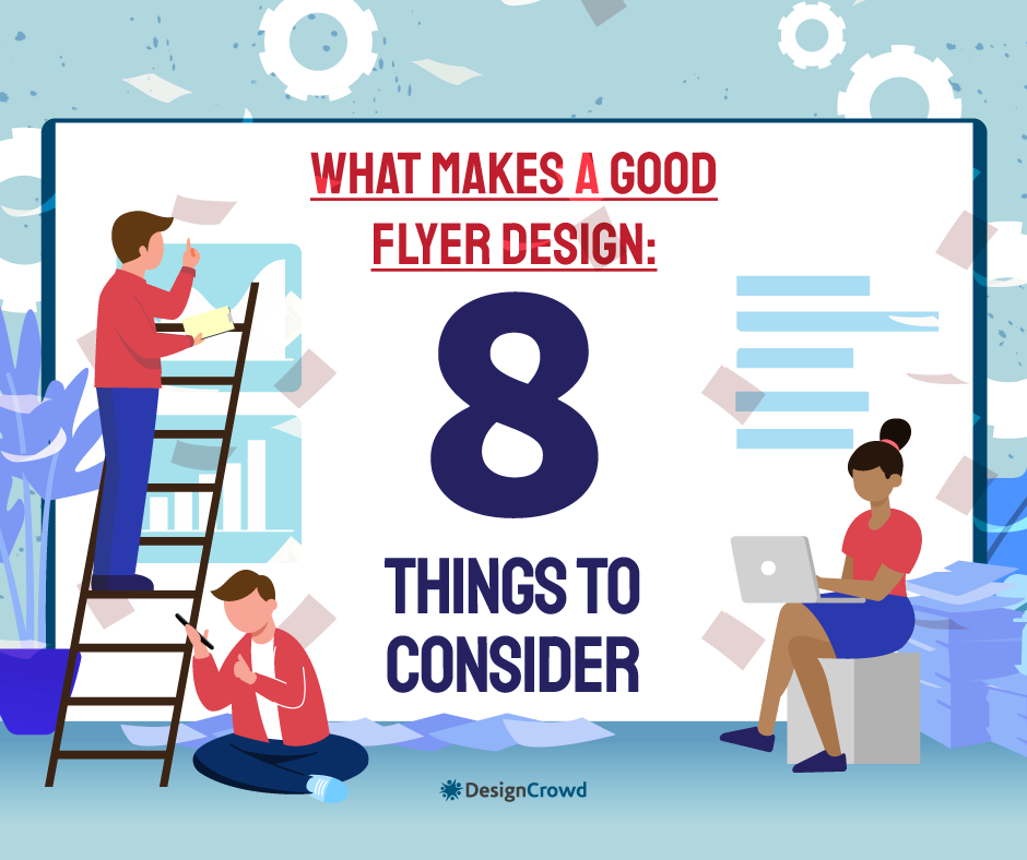 What Makes a Good Flyer Design: 8 Things to Consider