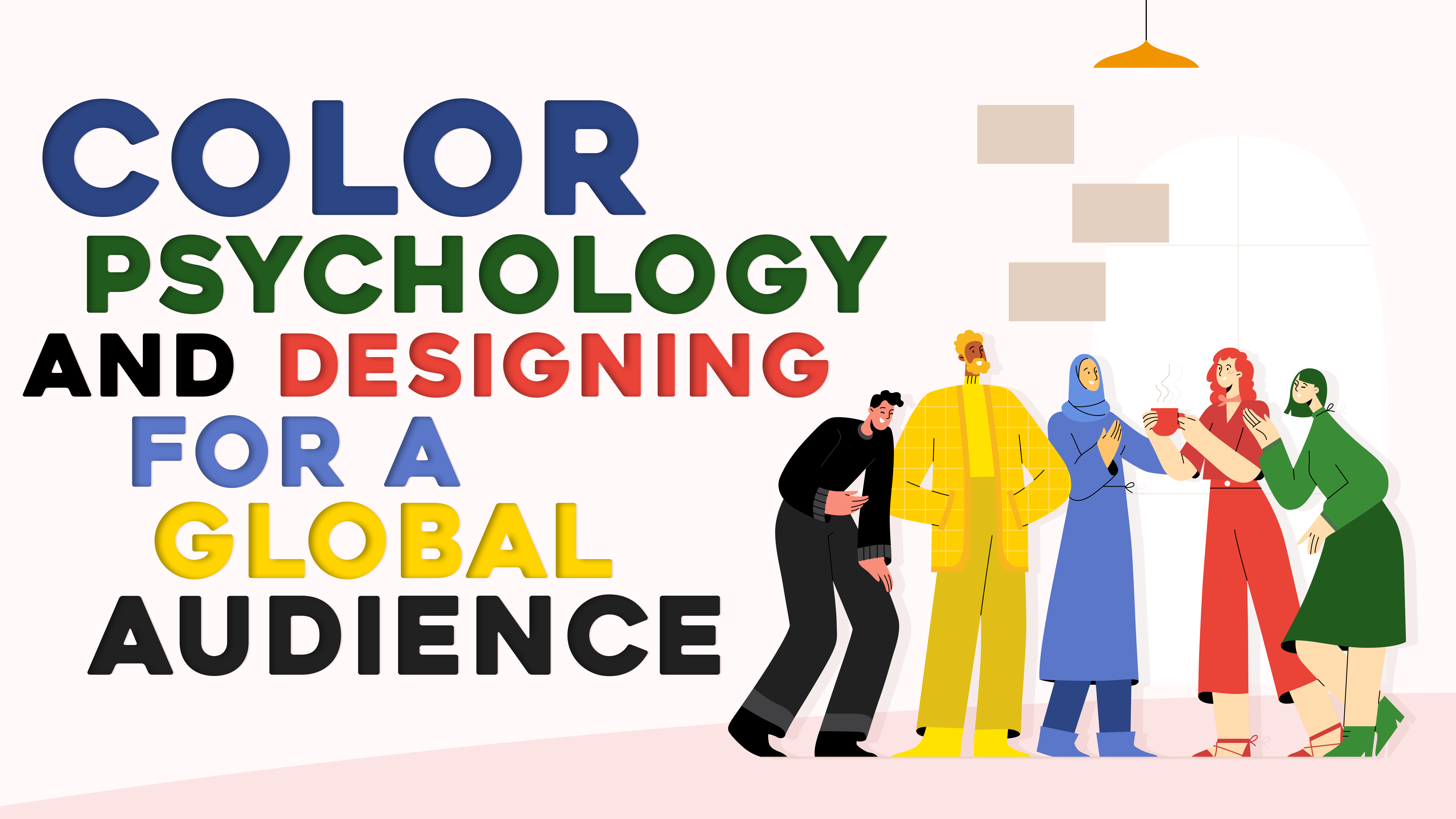 Color Psychology and Culture: Designing for a Global Audience